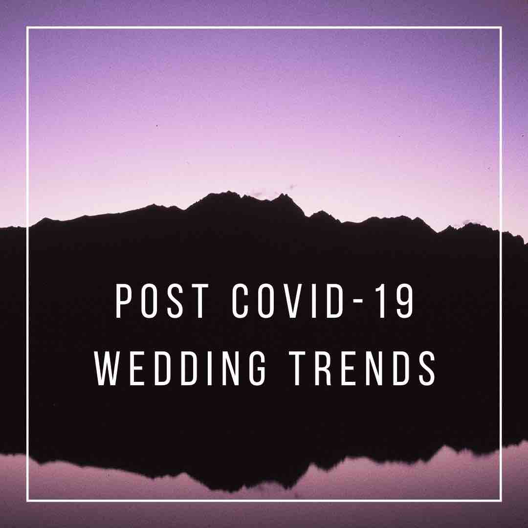 blog post featured image post-covid wedding trends graphic post covid wedding trends